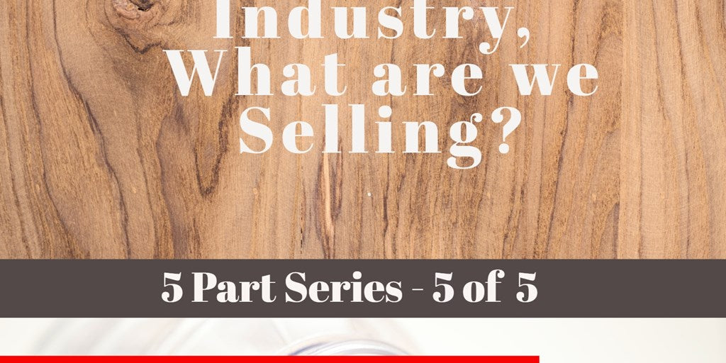 In the component industry, what are we selling? 5 Part Series- 5 of 5
